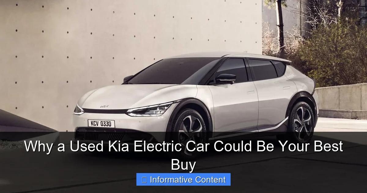 Why a Used Kia Electric Car Could Be Your Best Buy