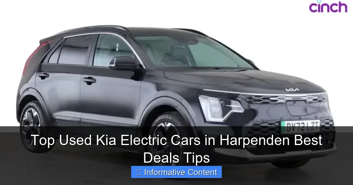 Top Used Kia Electric Cars in Harpenden Best Deals Tips