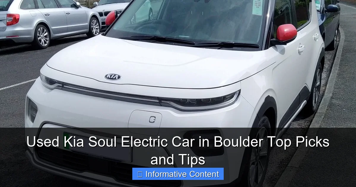 Used Kia Soul Electric Car in Boulder Top Picks and Tips