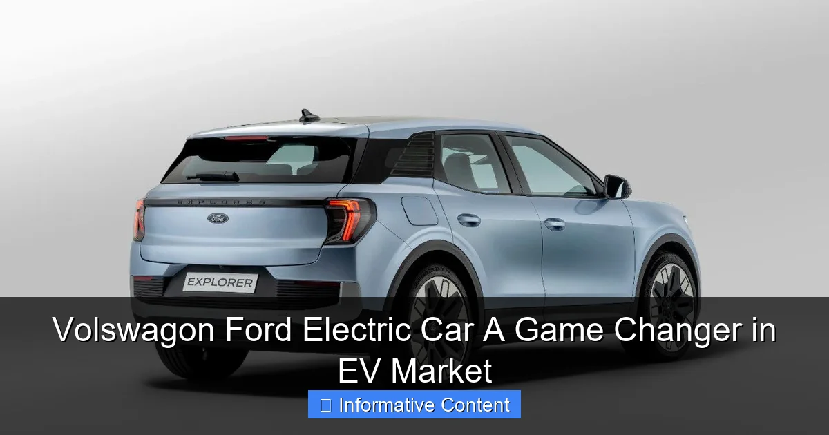 Volswagon Ford Electric Car A Game Changer in EV Market