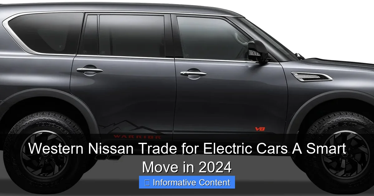 Western Nissan Trade for Electric Cars A Smart Move in 2024