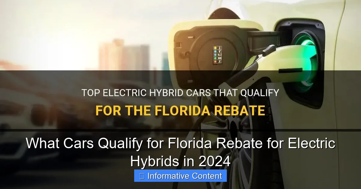 What Cars Qualify for Florida Rebate for Electric Hybrids in 2024