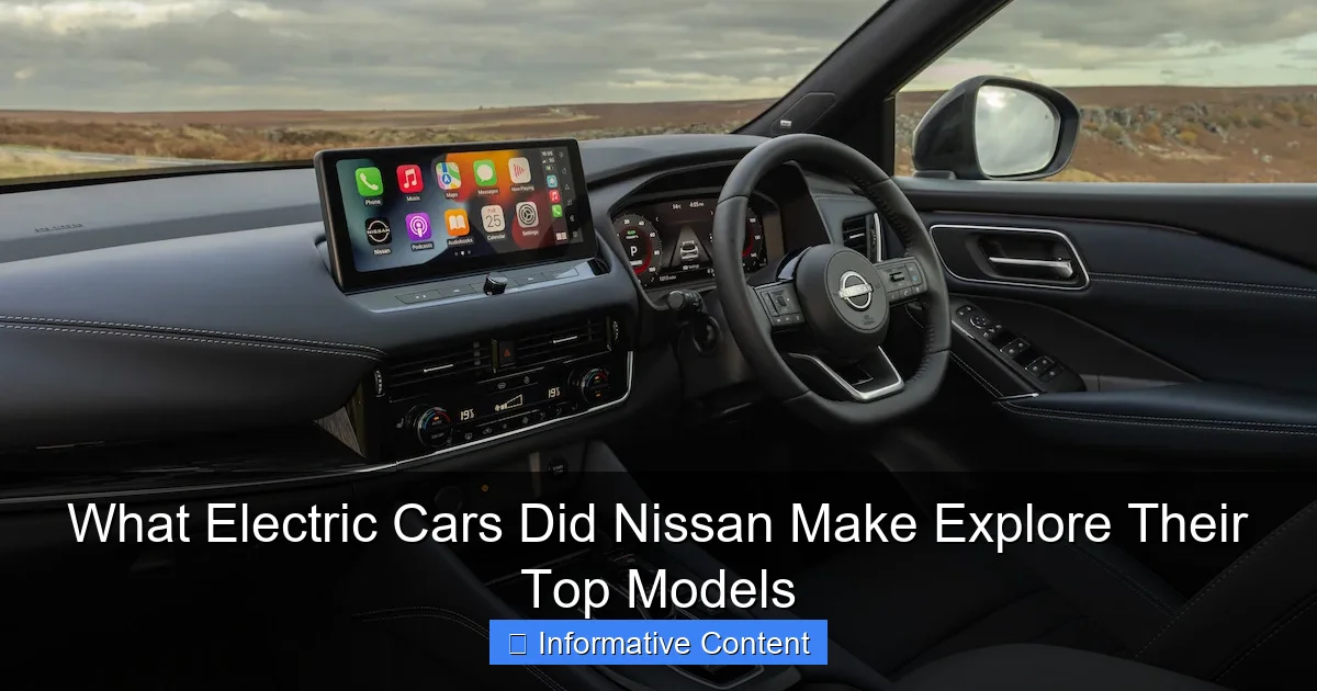 What Electric Cars Did Nissan Make Explore Their Top Models
