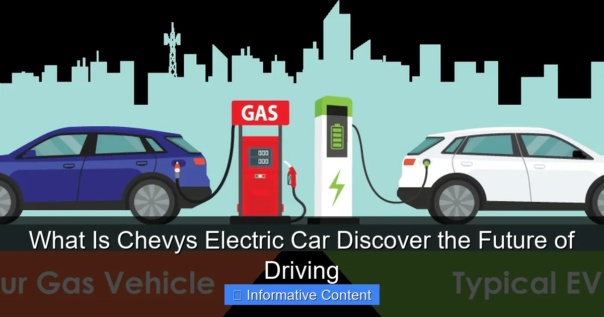 What Is Chevys Electric Car Discover the Future of Driving