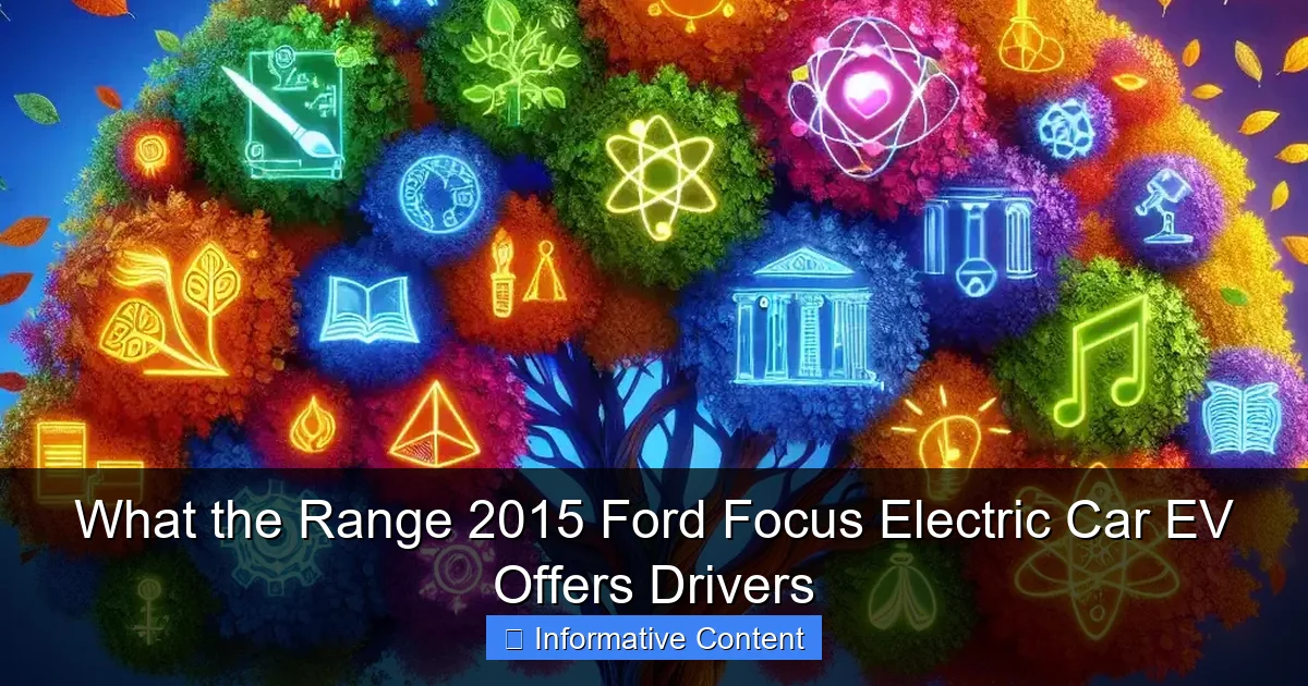 What the Range 2015 Ford Focus Electric Car EV Offers Drivers