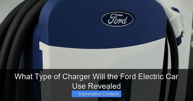 What Type of Charger Will the Ford Electric Car Use Revealed