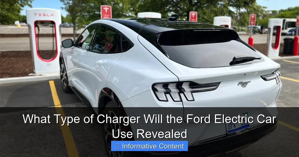 What Type of Charger Will the Ford Electric Car Use Revealed