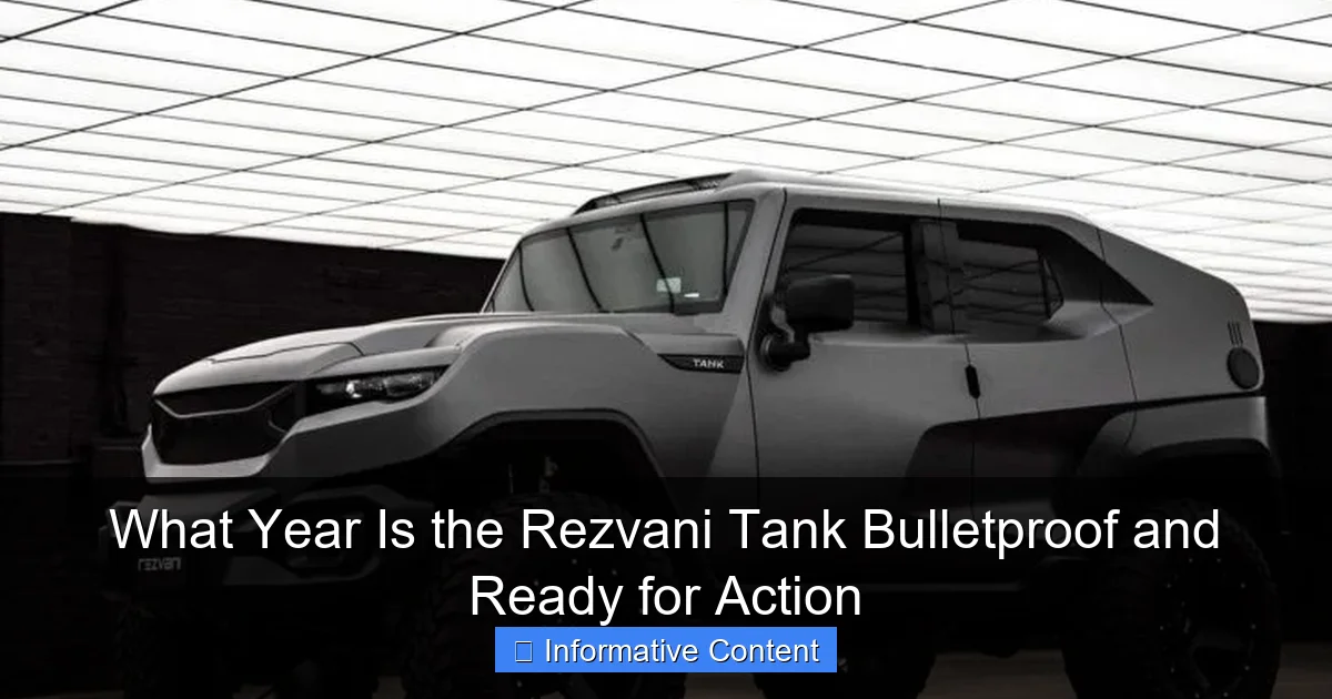 What Year Is the Rezvani Tank Bulletproof and Ready for Action
