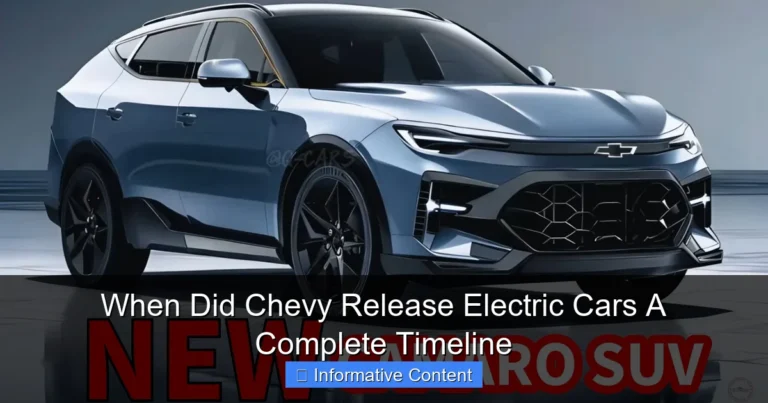 When Did Chevy Release Electric Cars A Complete Timeline
