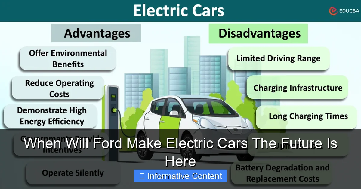 When Will Ford Make Electric Cars The Future Is Here