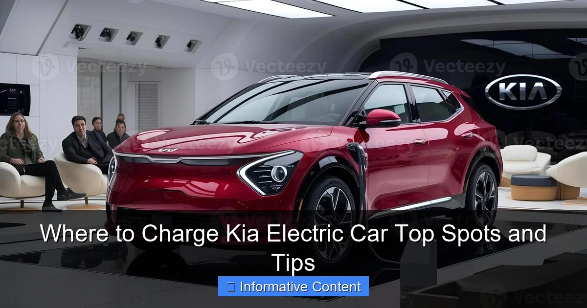 Where to Charge Kia Electric Car Top Spots and Tips