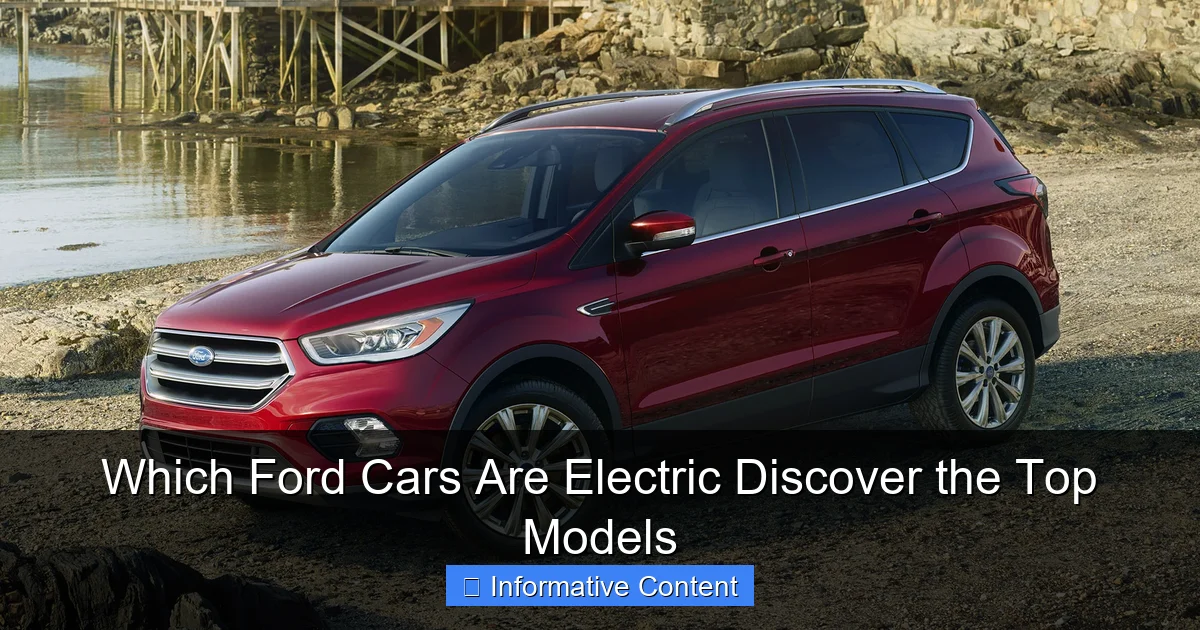 Which Ford Cars Are Electric Discover the Top Models