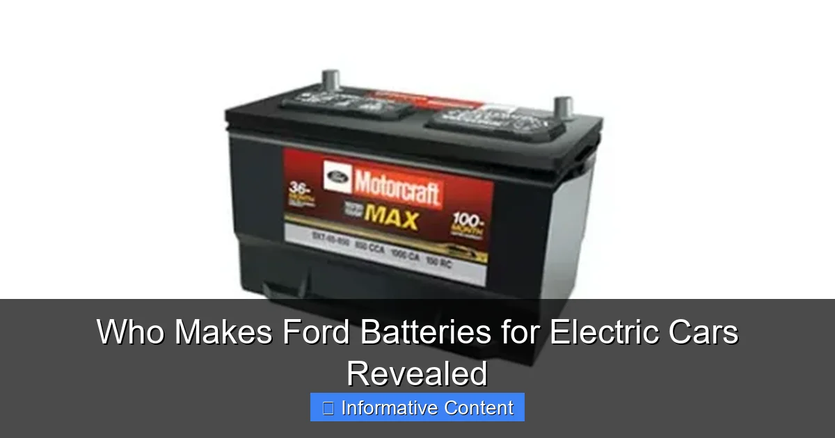 Who Makes Ford Batteries for Electric Cars Revealed