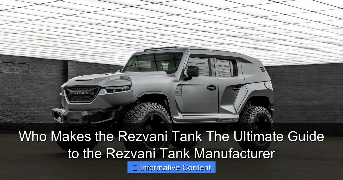 Who Makes the Rezvani Tank The Ultimate Guide to the Rezvani Tank Manufacturer