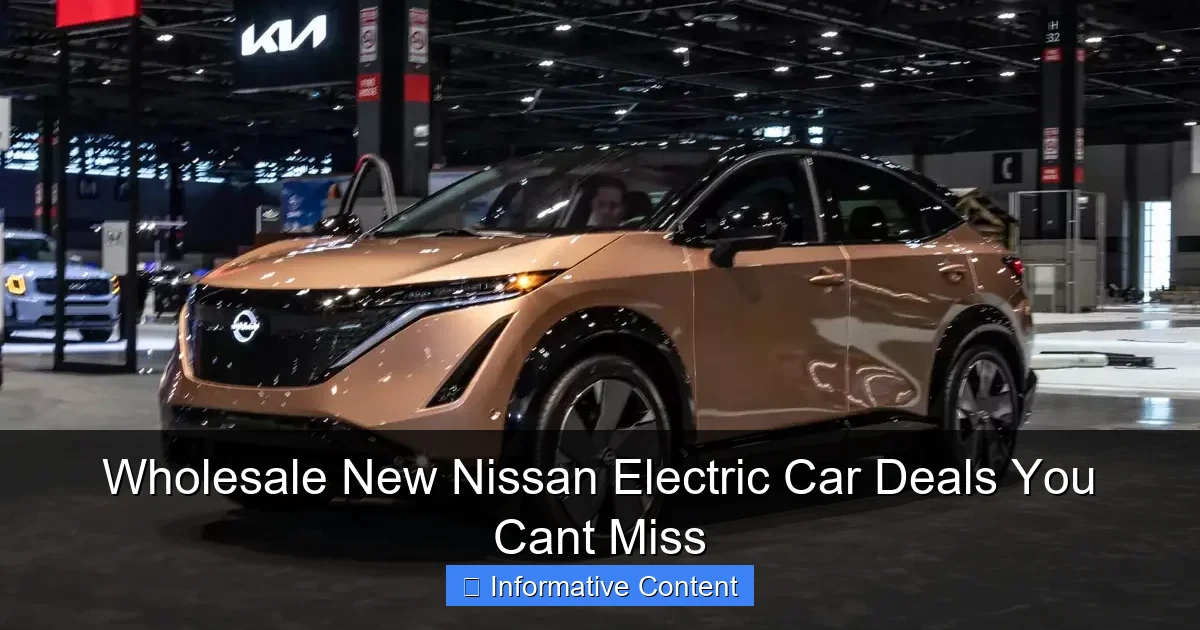 Wholesale New Nissan Electric Car Deals You Cant Miss