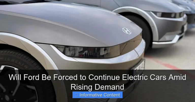 Will Ford Be Forced to Continue Electric Cars Amid Rising Demand
