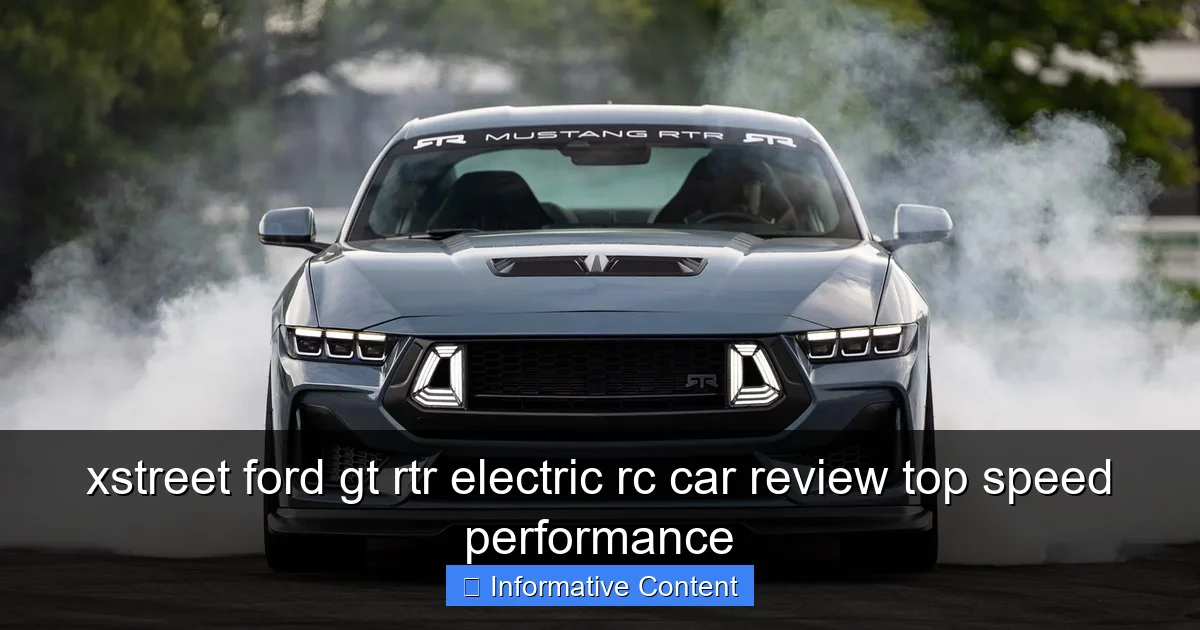 xstreet ford gt rtr electric rc car review top speed performance